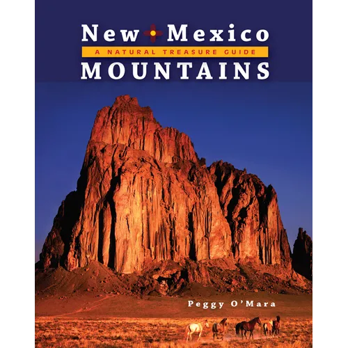 New Mexico Mountains: A Natural Treasure Guide - Paperback