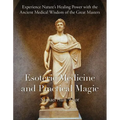 Esoteric Medicine and Practical Magic - Paperback