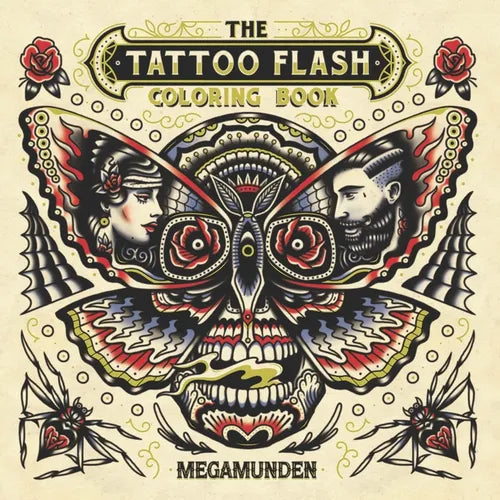The Tattoo Flash Coloring Book: For Adults (Mindfulness Coloring, Tattoo, Activity Book) - Paperback