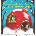 When the Clock Strikes on Christmas Eve - Hardcover