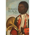 Britains Black Past - Paperback