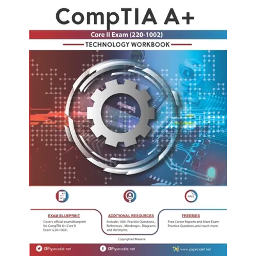 CompTIA A+ Core II Exam (220-1002): Technology Workbook - Paperback