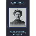 The Life of Ida Tarbell - Paperback
