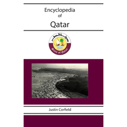 Encyclopedia of Qatar - Hardcover