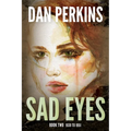 Sad Eyes: Book Two: 1939 to 1951 - Paperback
