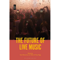 The Future of Live Music - Paperback