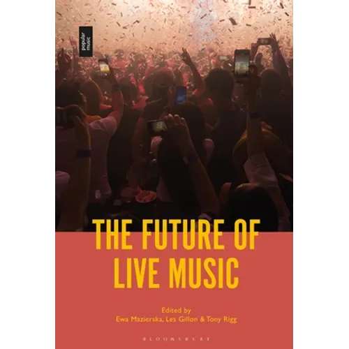 The Future of Live Music - Paperback