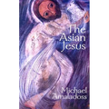 The Asian Jesus - Paperback