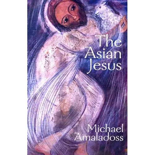 The Asian Jesus - Paperback
