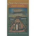 Christ Our Companion - Hardcover