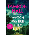 Watch Where They Hide: A Jordan Manning Novel - Paperback