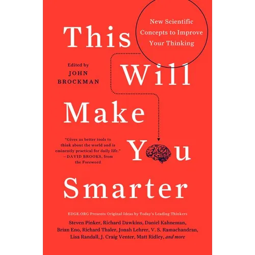 This Will Make You Smarter: New Scientific Concepts to Improve Your Thinking - Paperback