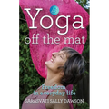 Yoga Off the Mat - Paperback