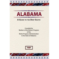 Alabama: A Guide To The Deep South