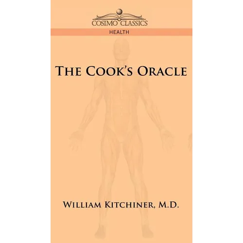 The Cook's Oracle - Hardcover