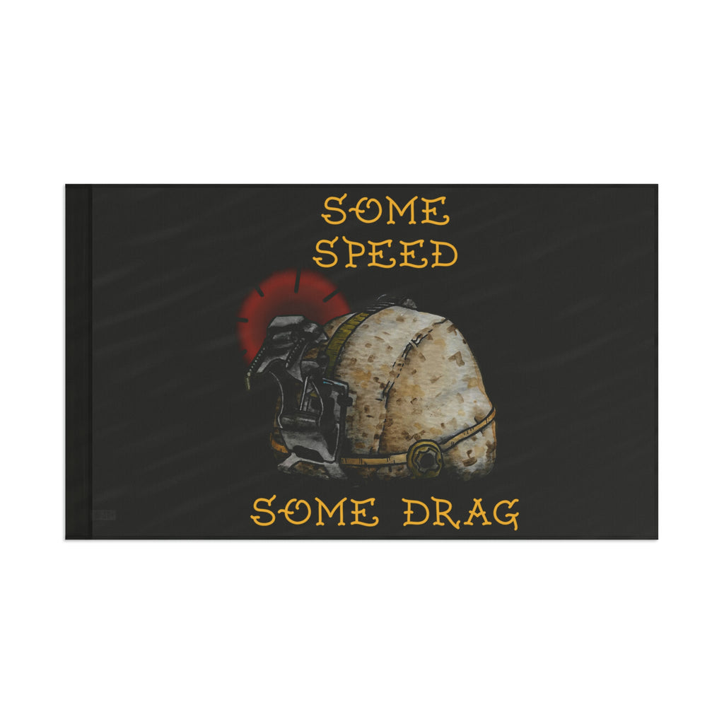 Some Speed Some Drag - Flag