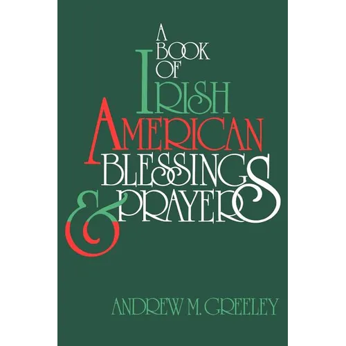A Book of Irish American Blessings & Prayers - Paperback