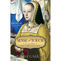 Sense of Touch: Love and Duty at Anne of Brittany's Court - Paperback
