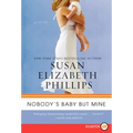 Nobody's Baby But Mine - Paperback