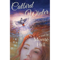 Catbird Winter - Paperback
