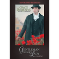 Gentleman Seeks a Lady: Two PREVIOUSLY PUBLISHED Regency Novellas - Paperback