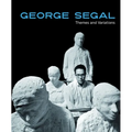 George Segal: Themes and Variations - Hardcover