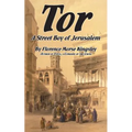 Tor, a Street Boy of Jerusalem - Paperback
