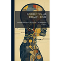 Correctional Health Care