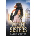 Wicked Sisters - Paperback