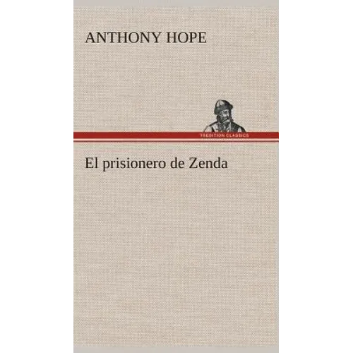 El prisionero de Zenda - Hardcover