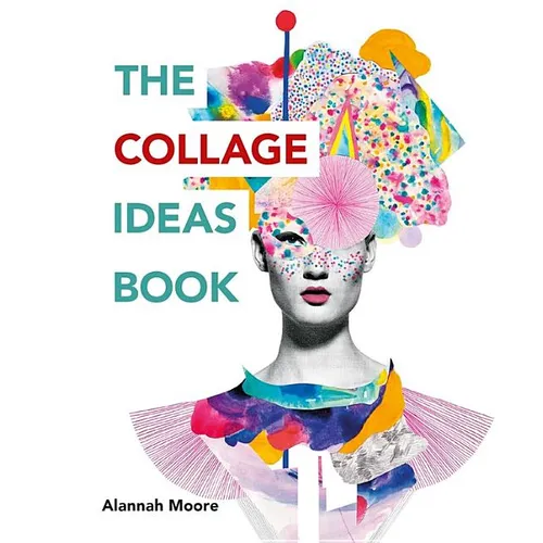 The Collage Ideas Book - Paperback