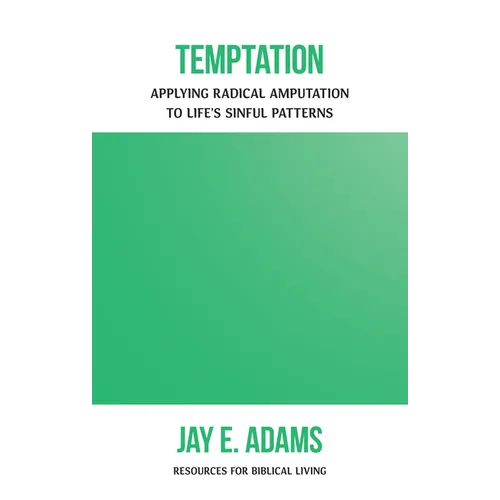 Temptation: Applying Radical Amputation - Paperback