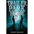 Trailer Park Prince - Paperback