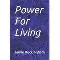 Power For Living - Paperback
