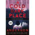 A Cold Dark Place: Large Print - Paperback