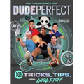 Dude Perfect 101 Tricks, Tips, and Cool Stuff - Hardcover