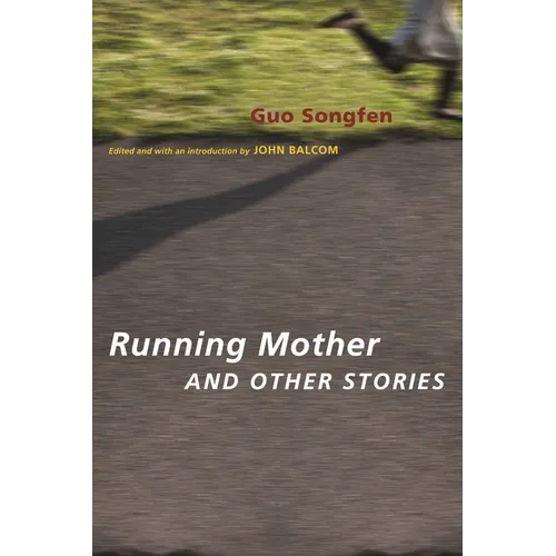 Running Mother and Other Stories - Hardcover