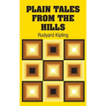 Plain Tales from the Hills - Hardcover