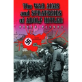 The War Aims and Strategies of Adolf Hitler