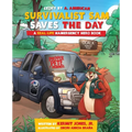 Survivalist Sam Saves the Day: A Real-Life Hamergency Hero Book - Paperback