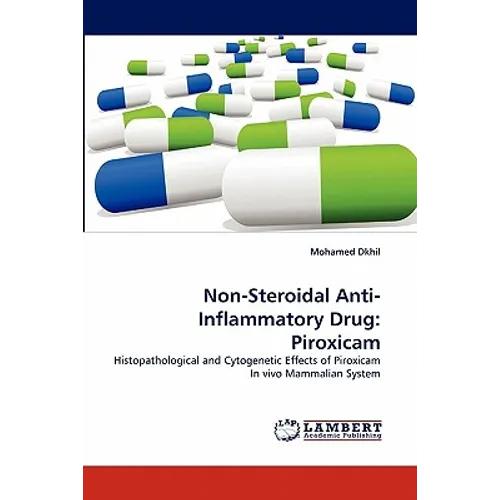Non-Steroidal Anti-Inflammatory Drug: Piroxicam - Paperback