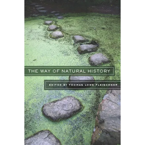 The Way of Natural History - Paperback