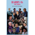 Harry O: The Series - Hardcover