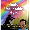 God's Unblinkable Eyes - Hardcover