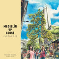 Medellín Up Close: A walk through the city - Paperback