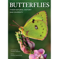 Butterflies: Their Natural History and Diversity - Paperback