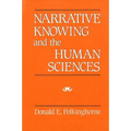 Narrative Knowing and the Human Sciences - Paperback