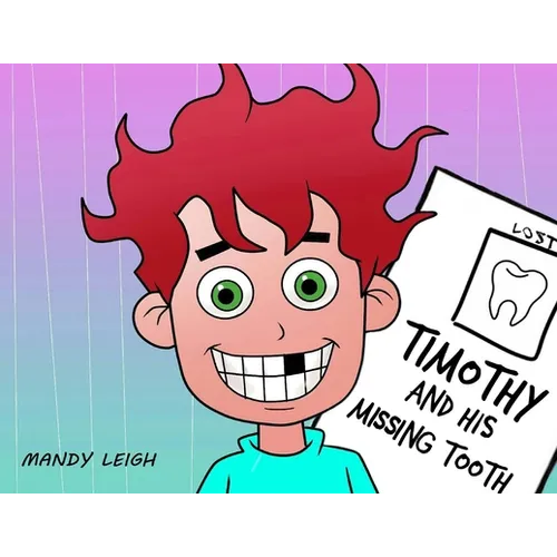 Timothy and His Missing Tooth - Paperback