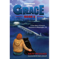 Everybody Loves Grace: A True Story of Grace's Adventure to Washington, DC - Paperback