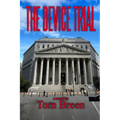 The Device Trial - Paperback